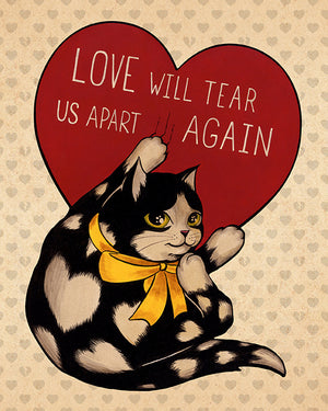 Casey Weldon - "Love Will Tear Us Apart Again" Love Cats Print