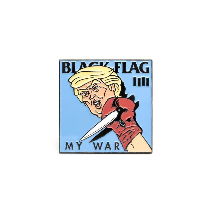 PSA Press - "My War" (Black Flag/Trump) Enamel Pin